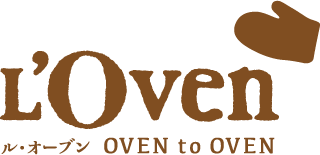 L'Oven ル・オーブン OVEN to OVEN
