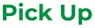 PICK UP